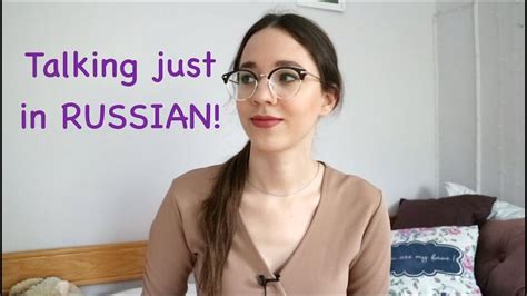 Talking In Russian About Me With Eng Subs Youtube