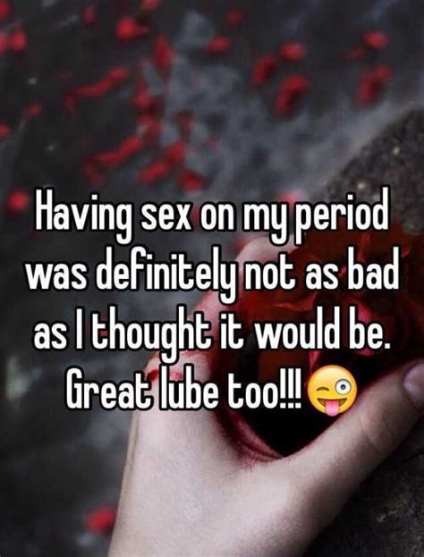 How Women Really Feel About Period Sex 16 Pics