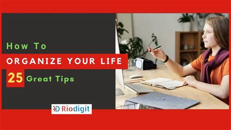 organize  life  great tips riodigit