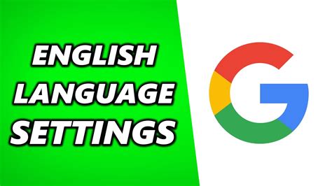 change google language settings  english fast youtube