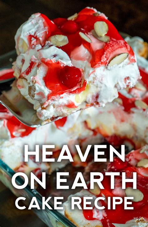 Heaven On Earth Cake Recipe Earth Cake Easy Strawberry Pie Recipe