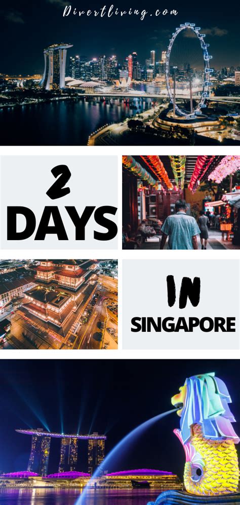 Singapore Itinerary 2 Days A Well Rounded Vacation Divert Living