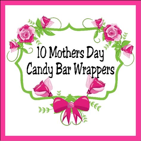 diy party mom printable mothers day candy bar wrappers