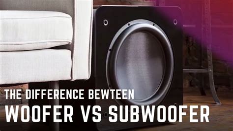 woofer  subwoofers difference  woofer  subwoofers explained  detail ooberpad