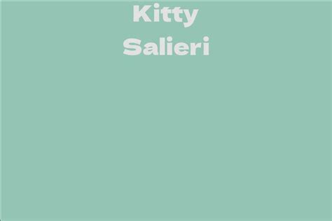 Kitty Salieri Facts Bio Career Net Worth Aidwiki