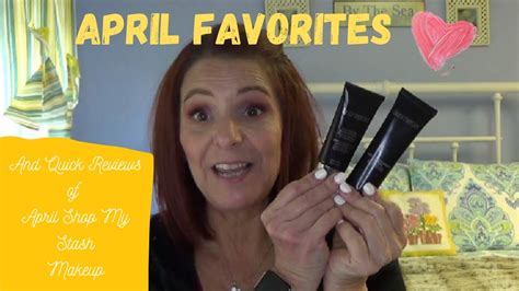 April Favorites And Fails ~ Shop My Stash Month In Review Youtube