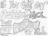 Coloring Pages Bullying Kindness Doodle Alley Quote Anti Showing Colouring Say Nice Color Kids Way Drawing Doodles Anything Quotes Printable sketch template