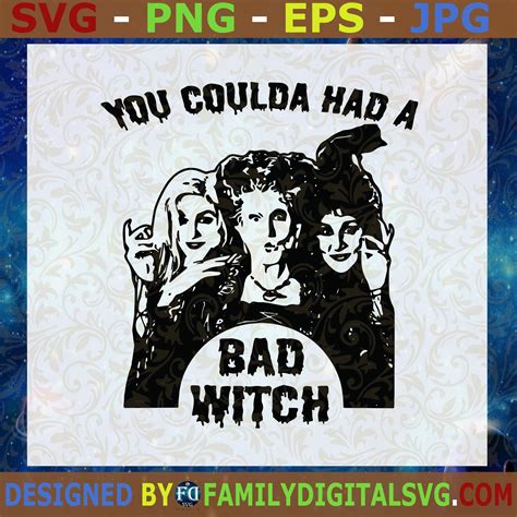 hocus pocus svg you coulda had a bad witch svg sanderson sisters svg