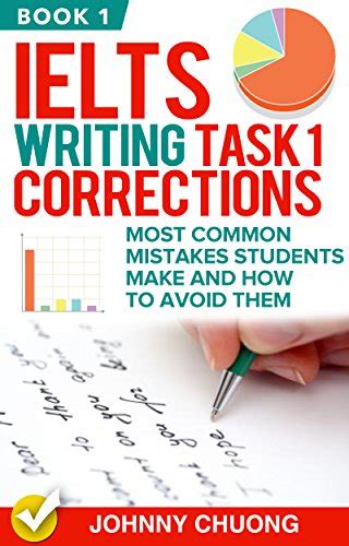 Ielts Writing Task 1 Corrections Most Common Mistakes