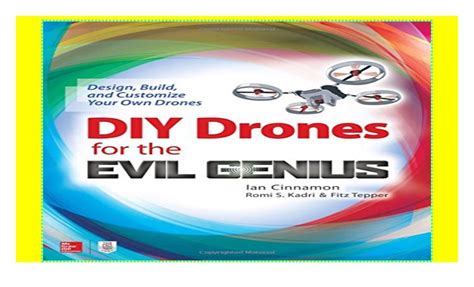 diy drones   evil genius design build  customize   drones textbookatat