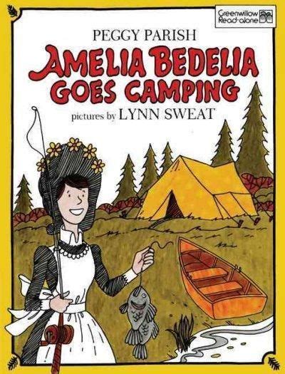 amelia bedelia  camping greenwillow read    read books