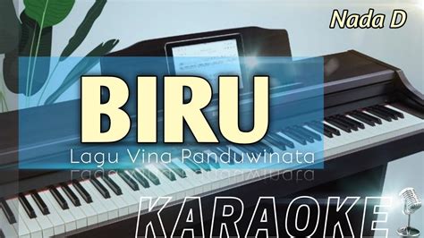 Biru Nada D Lagu Vina Panduwinata Karaoke Youtube