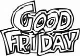 Friday Good Coloring Pages Sheet Kids sketch template