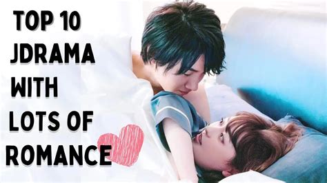 [top 10] hottest japanese drama with lots of romance romantic jdrama