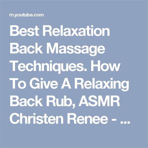 best relaxation back massage techniques how to give a relaxing back