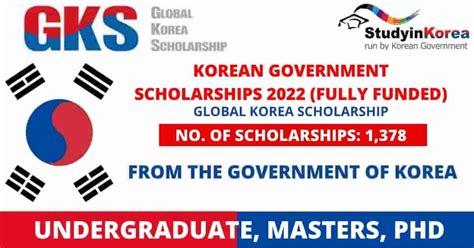Korean Government Scholarships 2022 Global Korea Scholarship Fully