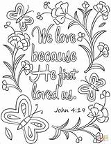 Coloring Loved First Because He Pages Bible Verse Printable Verses Jesus God Colouring Kids Supercoloring Crafts Nature Adults Color Christian sketch template