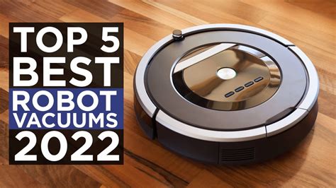 Top 5 Best Robot Vacuums 2022 Youtube