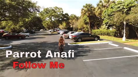 parrot anafi drone reviewing  follow  feature girls youtube