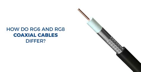 rg  rg coaxial cables differ readytogocables