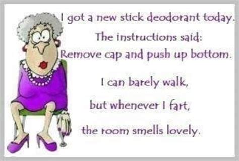 funny sayings about getting old funny old woman picture new stick deodorant funnies