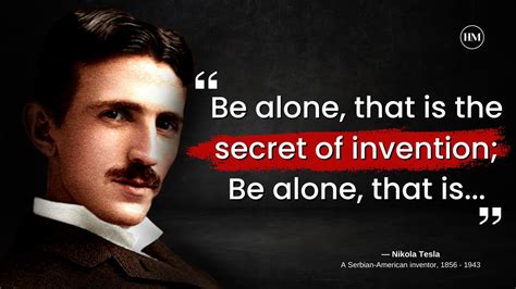 Motivational Nikola Tesla Quotes To Become The Inventor Of Your Dreams