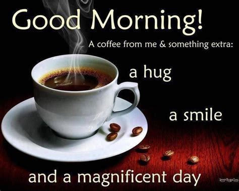good morning quotes cute positive quotes quote hug smile coffee morning good morning