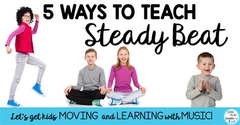 ways  teach steady beat