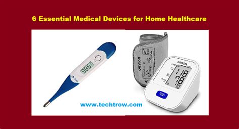 essential medical devices  home healthcare techtrow