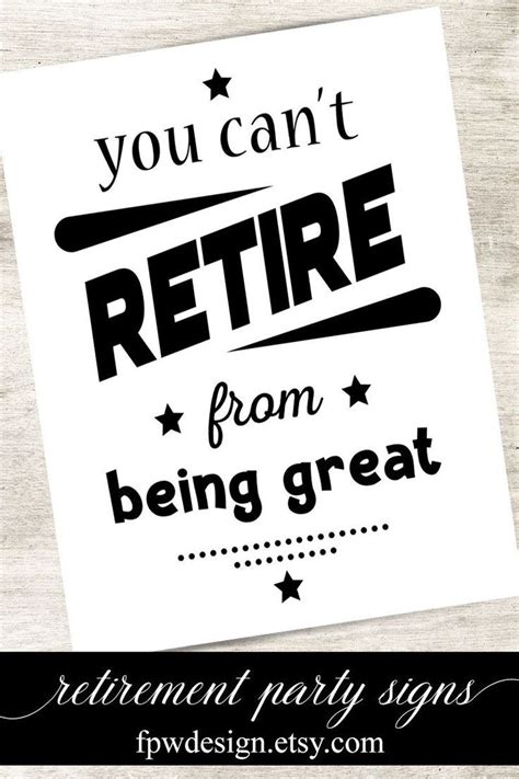 retire   great retirement sign retirement party