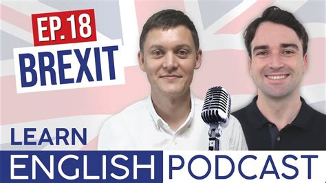 learn english podcast episode  brexit youtube