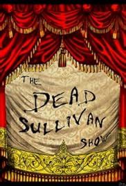 dead sullivan show tv series