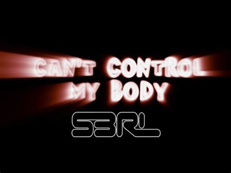 Cant Control My Body C Lacy Shazam