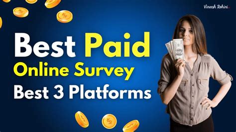 paid  survey   platforms comprehensive guide