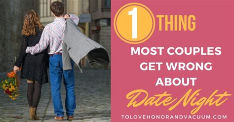 The One Thing Most Couples Get Wrong About Date Nights