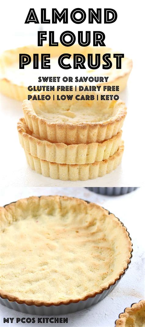 Low Carb Keto Almond Flour Pie Crust My Pcos Kitchen A