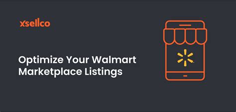 optimize  walmart marketplace listings  xsellco