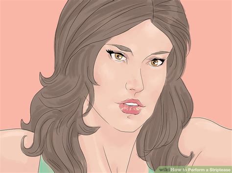 3 Ways To Perform A Striptease Wikihow