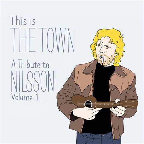 town  tribute  nilsson vol   artist