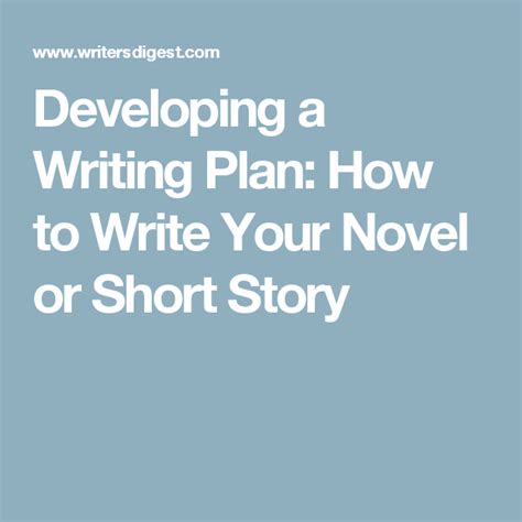 developing  writing plan   write    short story