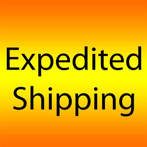 expedited shipping