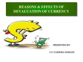 reasons effects  devaluation  currency powerpoint  id