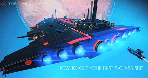 how to get your first s class ship in no man s sky