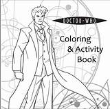 Doctor Coloring Who Pages Printable Books Colouring Book Party Dr Getcolorings Pdf Color Bonus Getdrawings Fan Plus Tenth Docs Google sketch template