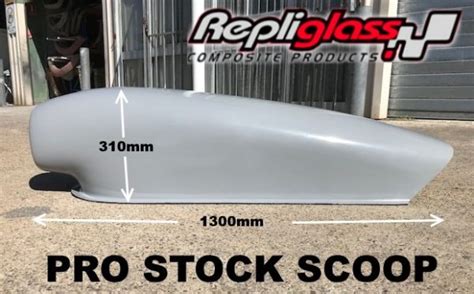 large pro stock scoop repliglass pty