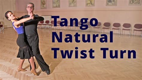 Tango Natural Twist Turn Intermediate Dance Routine Youtube Dance