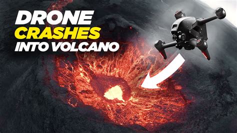 drone captures epic footage   volcano  crashing