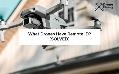 drones  remote id     matter