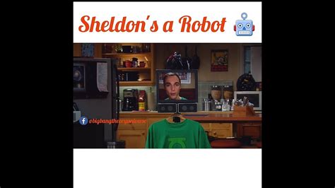 Sheldon S A Robot Best Episode Ever Youtube