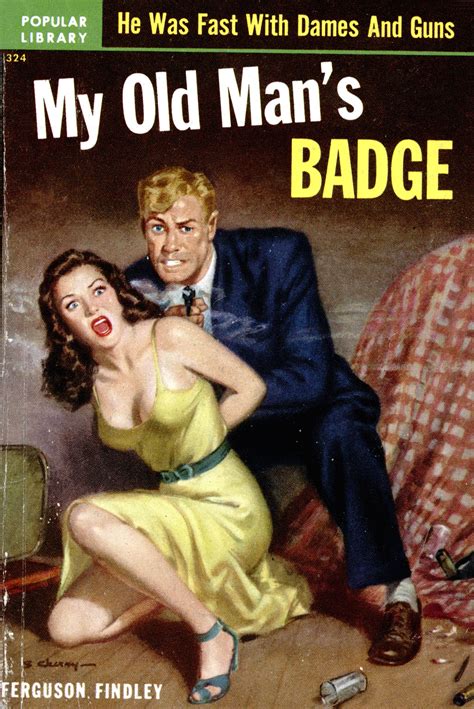 My Old Man’s Badge Pulp Covers